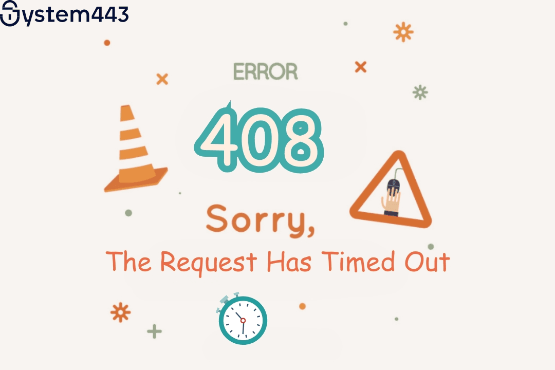 Hình ảnh bài viết: Lỗi 408 Request Timeout là gì? Hướng dẫn khắc phục nhanh